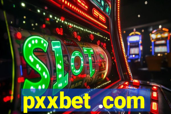 pxxbet .com